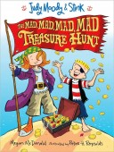 Judy Moody and Stink: TThe Mad, Mad, Mad, Mad Treasure Hunt