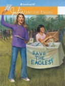 Julie and the Eagles: An American Girl